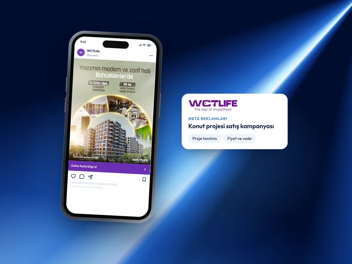 WCTLife konut projesi satış kampanyası reklam kreatifi